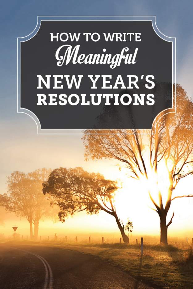 how to write meaningful new year's resolutions