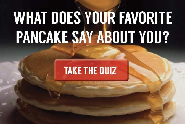 What Does Your Favorite Pancake Say About You - QUIZ 1