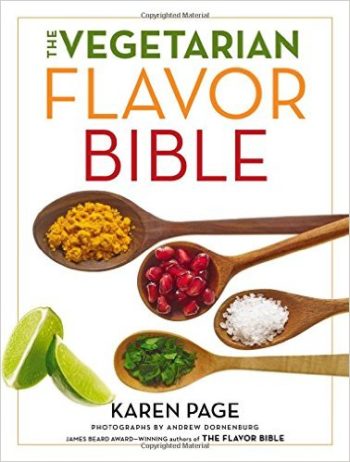 The Vegetarian Flavor Bible | Vegetarian Cookbooks Inspired by Your Garden