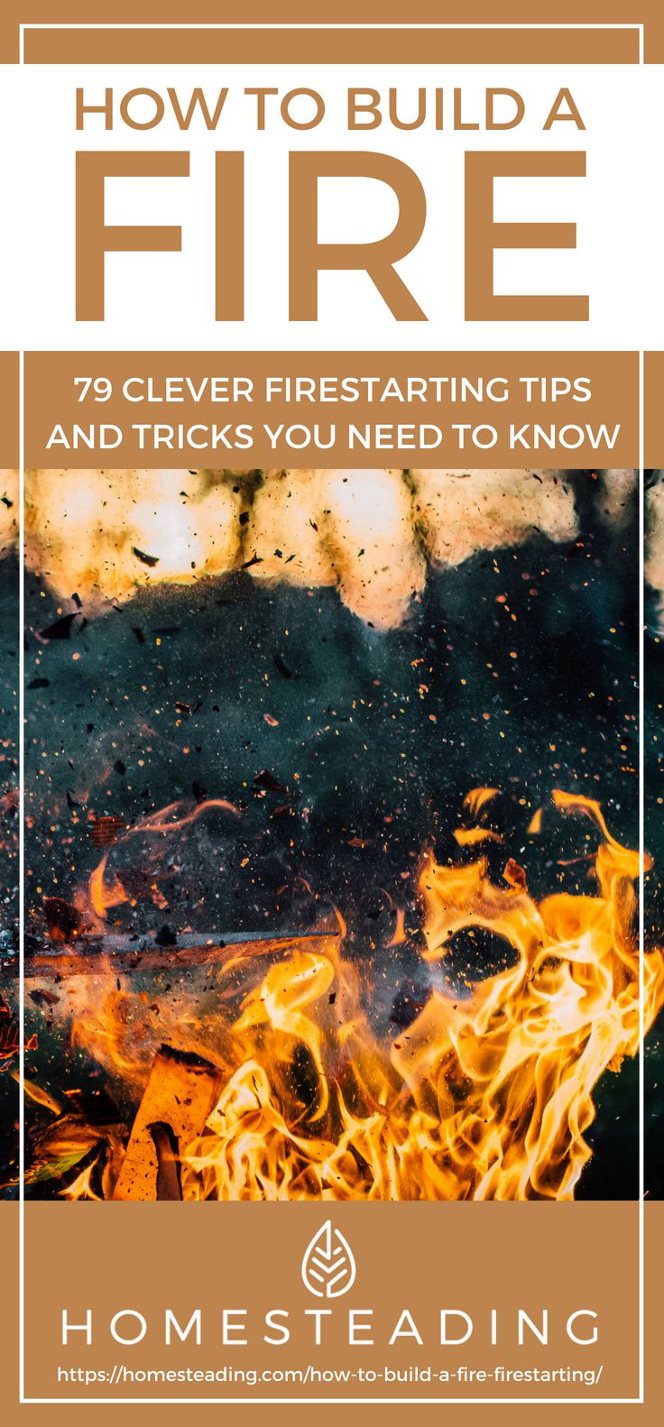 Placard | How To Build A Fire 79 Clever Firestarting Tips And Tricks You Need To Know