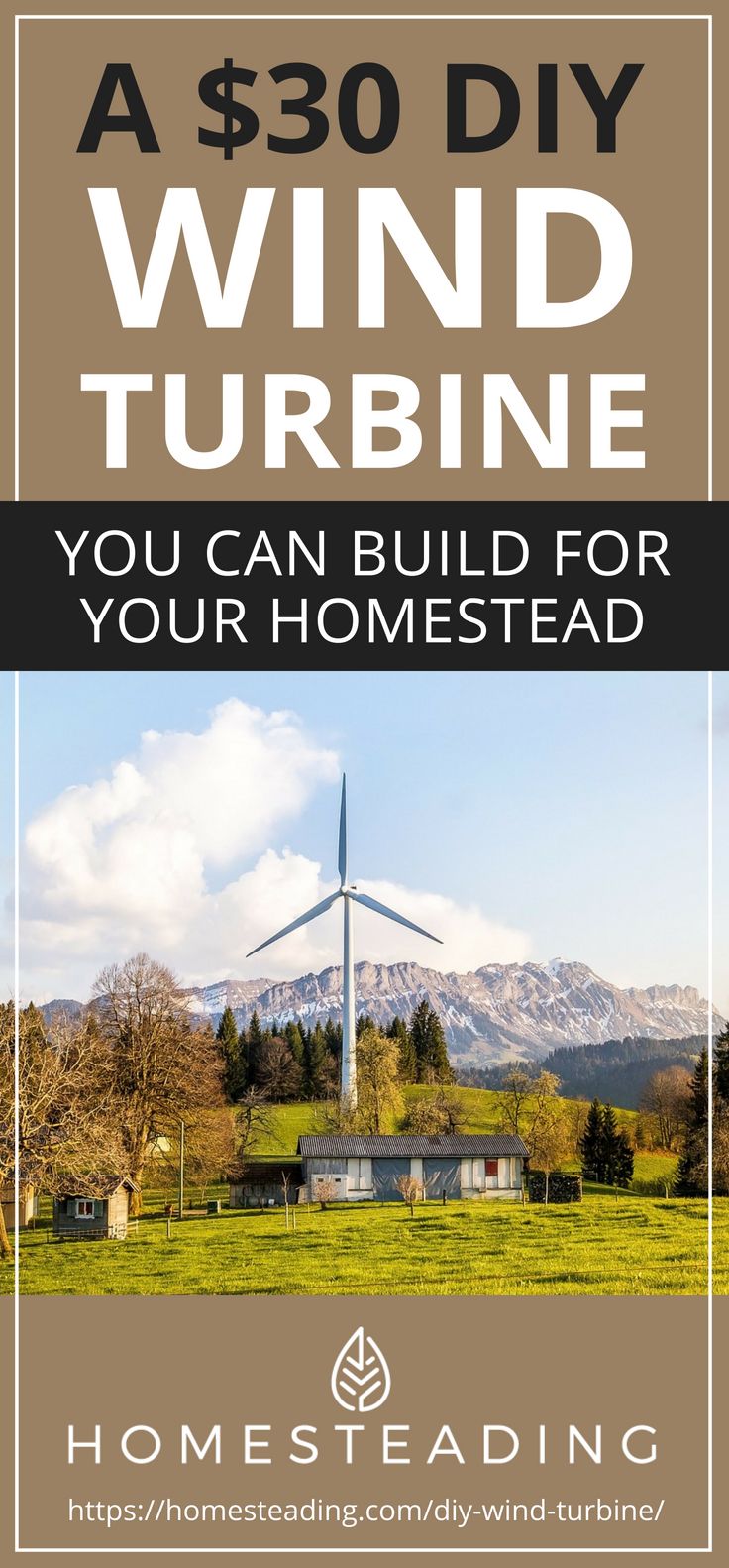 Pinterest Placard | A $30 DIY Wind Turbine You Can Build For Your Homestead