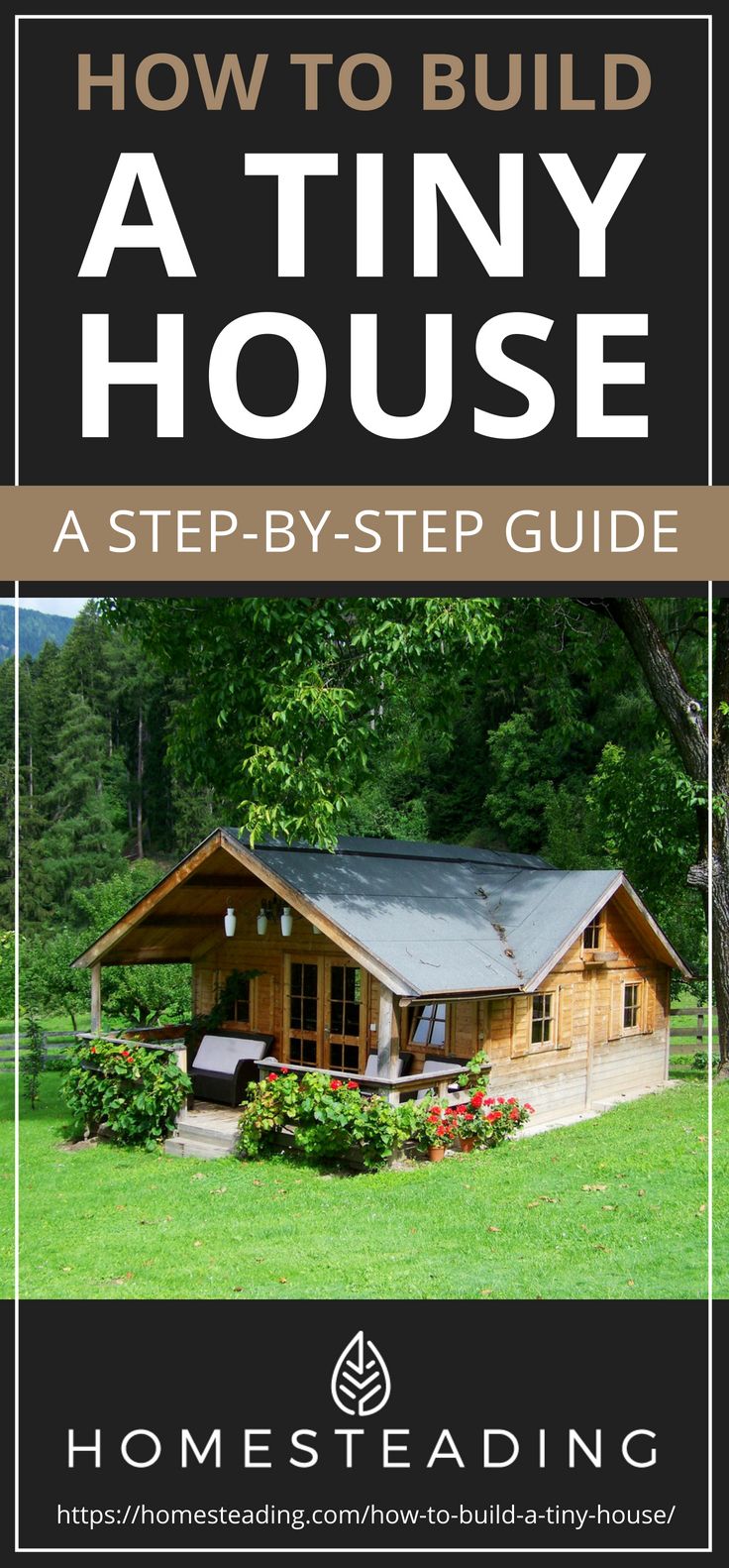 Pinterest Placard | How To Build A Tiny House | A Step-By-Step Guide