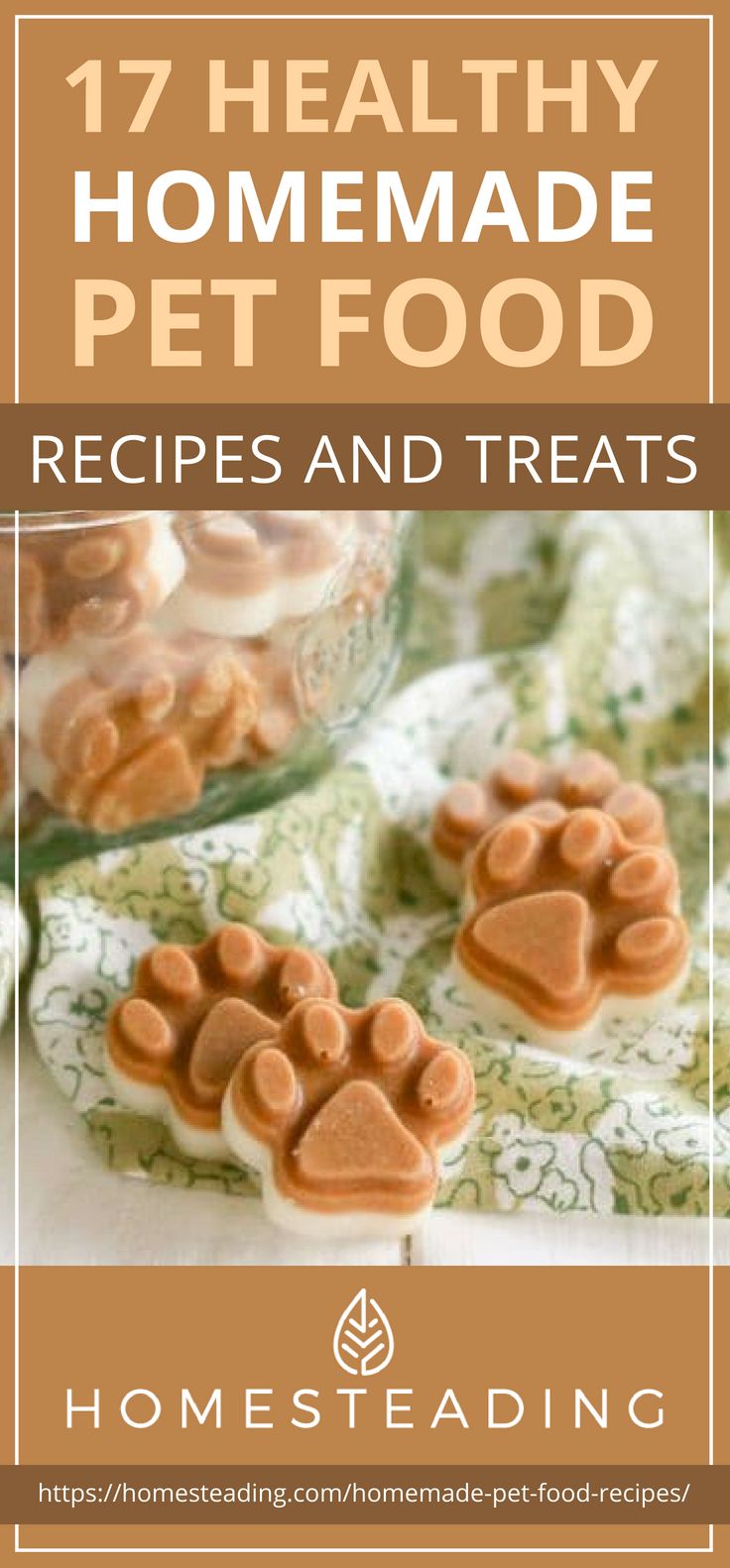 Pinterest Placard | 17 Healthy Homemade Pet Food Recipes And Treats