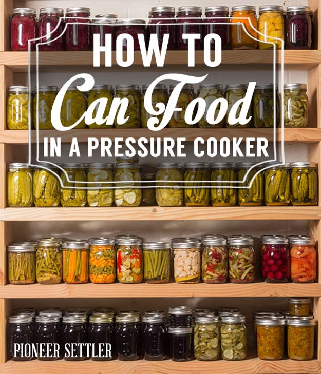 How to Can Food Canning With Pressure Cooker | Canning Ideas And Recipes For The Homestead | Homesteading
