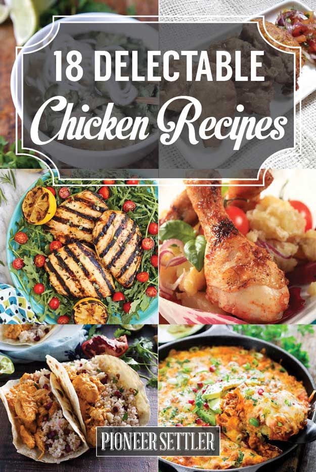 Chicken Recipes Roundup: 18 Chicken Recipes That Will Impress Your Dinner Guests