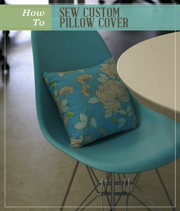 How to Sew Custom Pillow Cover