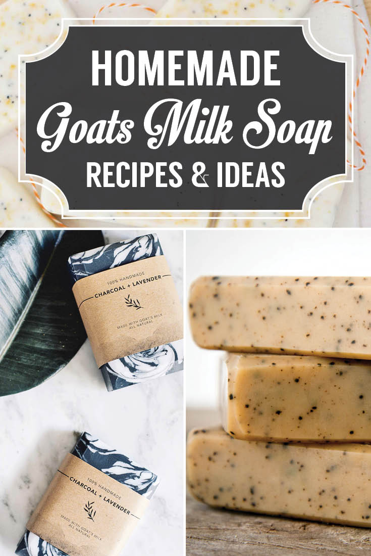 Goat Milk Soap Ideas To Soothe The Skin | Homesteading